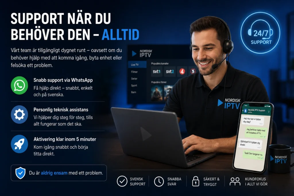 Support när du behöver den – alltid